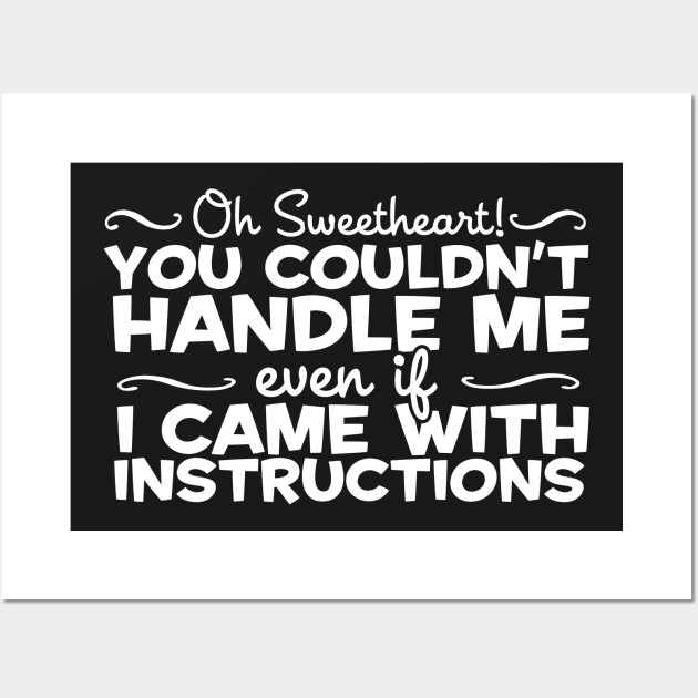 You Couldn't Handle Me Even With Instructions Redhead Wall Art by thingsandthings